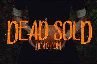 Dead Sold: A Display Font Built for Campaigns That Need to Stop the Scroll
